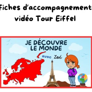 La Tour Eiffel – Fichier accompagnement de la vidéo