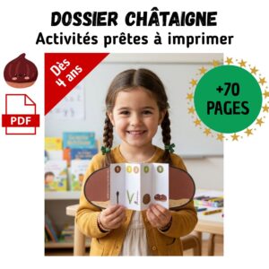 Dossier Châtaigne : +70 pages d’activités pédagogiques (GS, CP, CE1) à imprimer