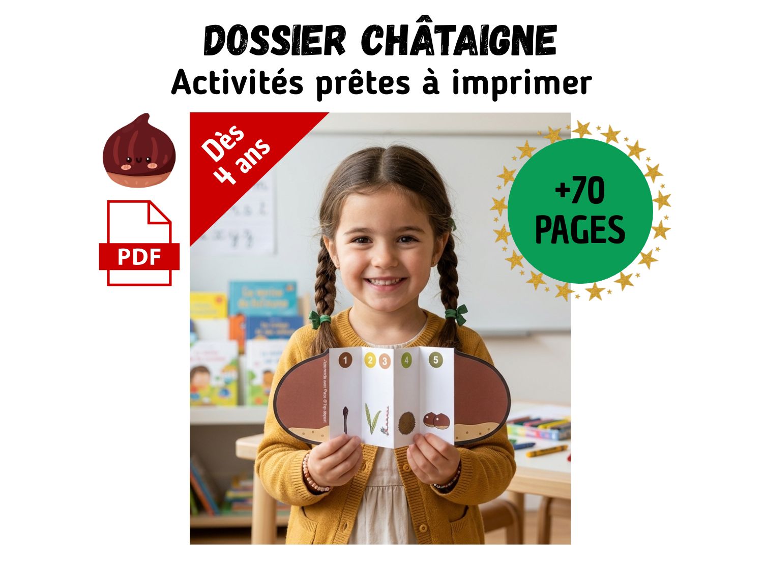 Enfant souriante présentant un livret accordéon sur le cycle de vie du châtaignier. Texte indiquant plus de 70 pages d'activités dès 4 ans.