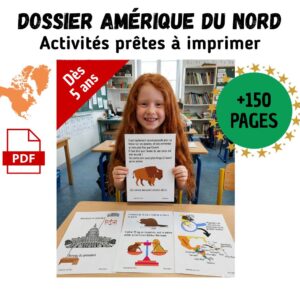 🦬 Amérique du Nord : Dossier Pédagogique Maternelle & CP | 150+ Pages PDF
