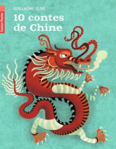 Couverture illustrée du livre 10 contes de Chine avec un dragon