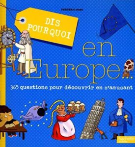 Couverture du livre Dis pourquoi en Europe avec des dessins humoristiques