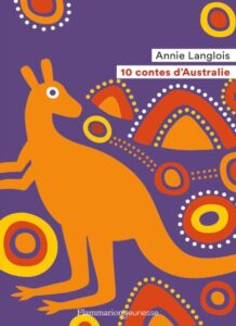Couverture du livre 10 contes d'Australie avec motif aborigène et kangourou