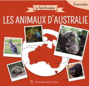 Guide illustré : Les animaux d'Australie pour découvrir la faune