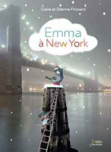 Couverture du livre Emma à New York illustrant la ville